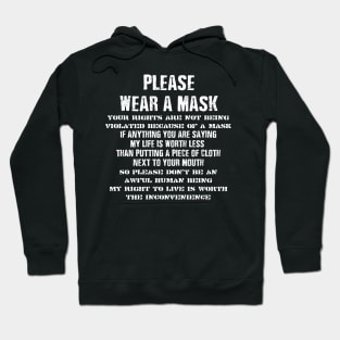 PLEASE WEAR A MASK - YOUR RIGHTS ARE NOT BEING VIOLATED Hoodie